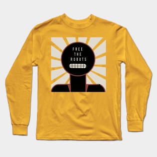 Free the Robots Long Sleeve T-Shirt